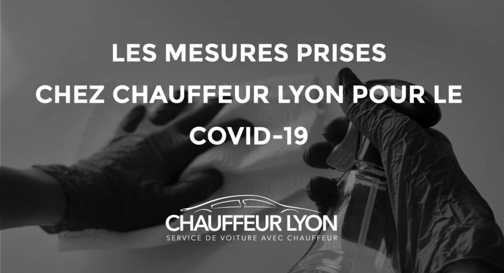 Chauffeur Lyon COVID19